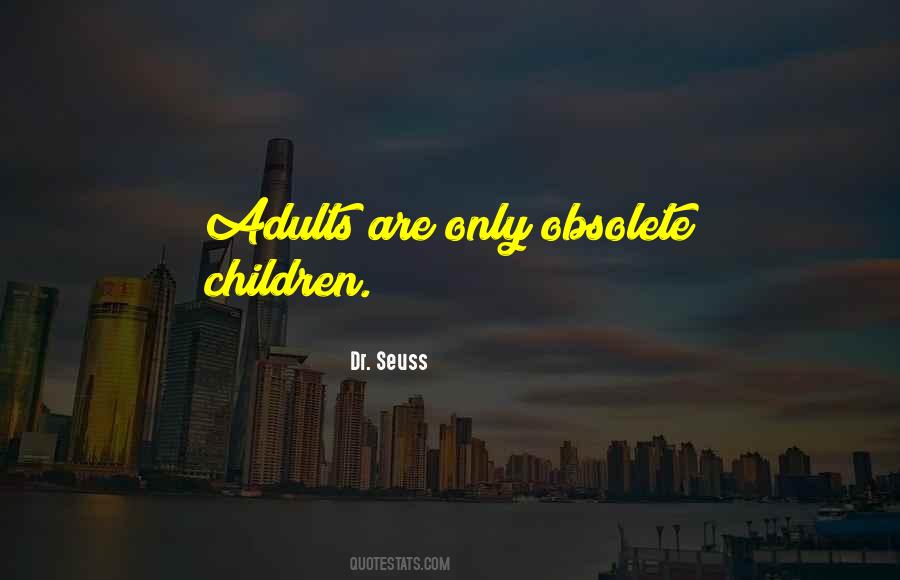 Adults Only Quotes #94529