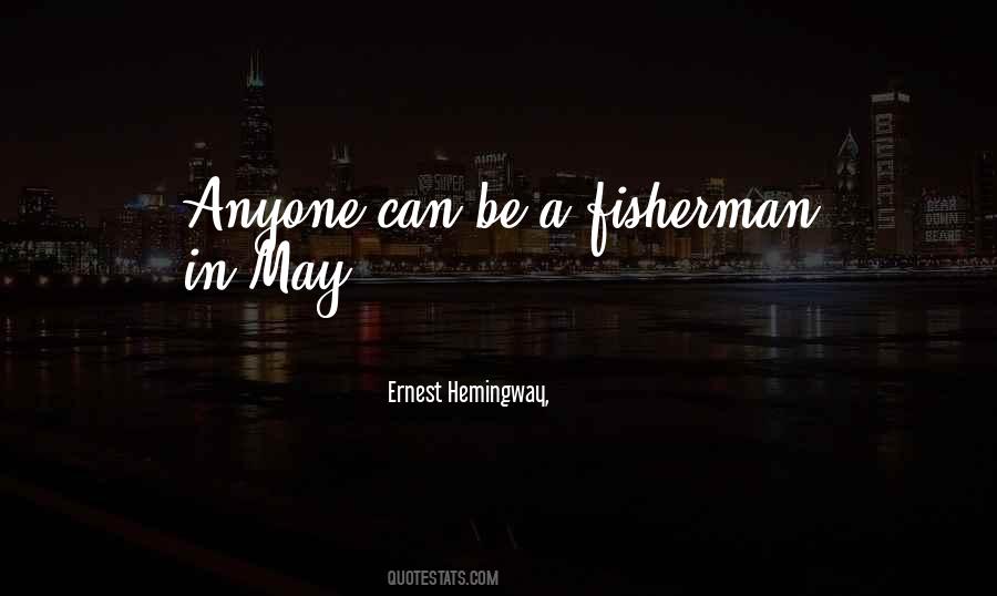 A Fisherman Quotes #1167457