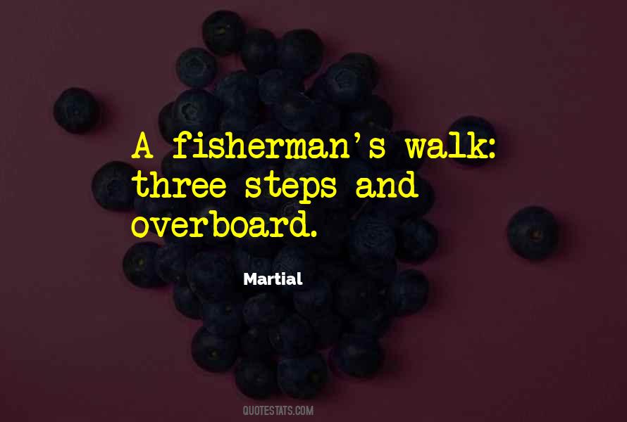 A Fisherman Quotes #1711766