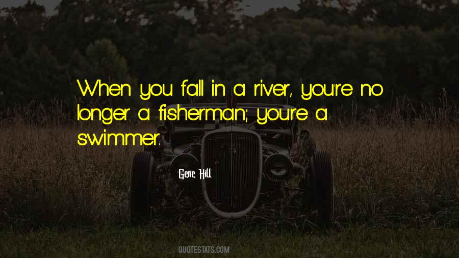 A Fisherman Quotes #1774058