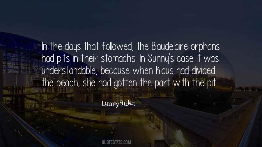 Baudelaire Orphans Quotes #1663626
