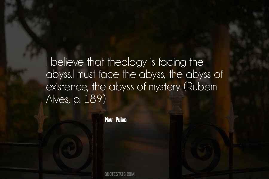 Mystery Of Existence Quotes #117080