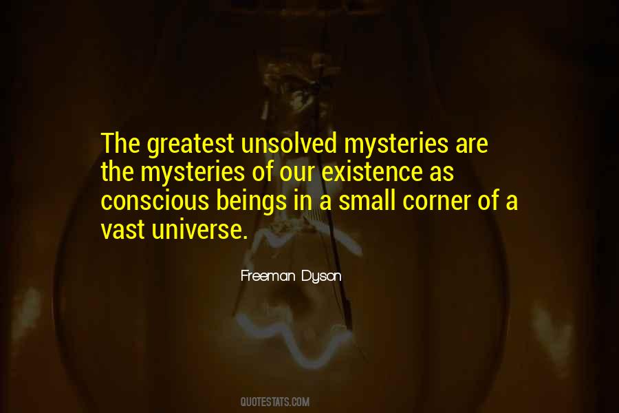 Mystery Of Existence Quotes #568753