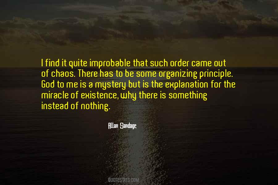 Mystery Of Existence Quotes #886223