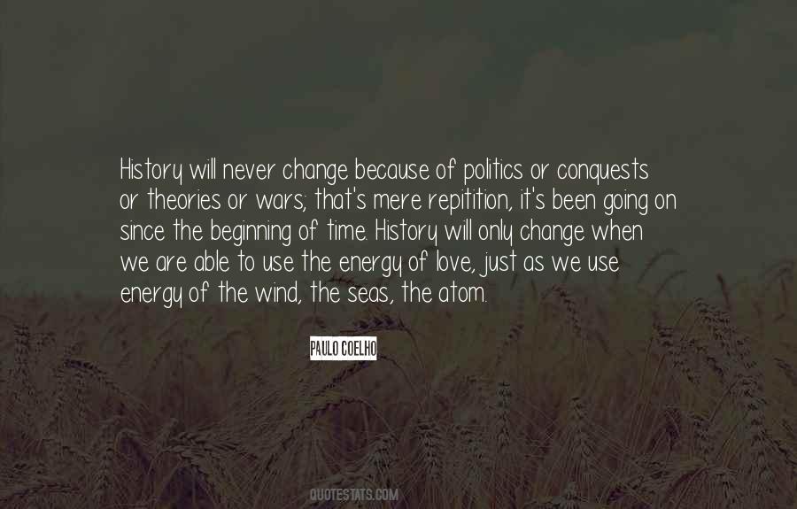 Quotes About Never Going To Change #1127588