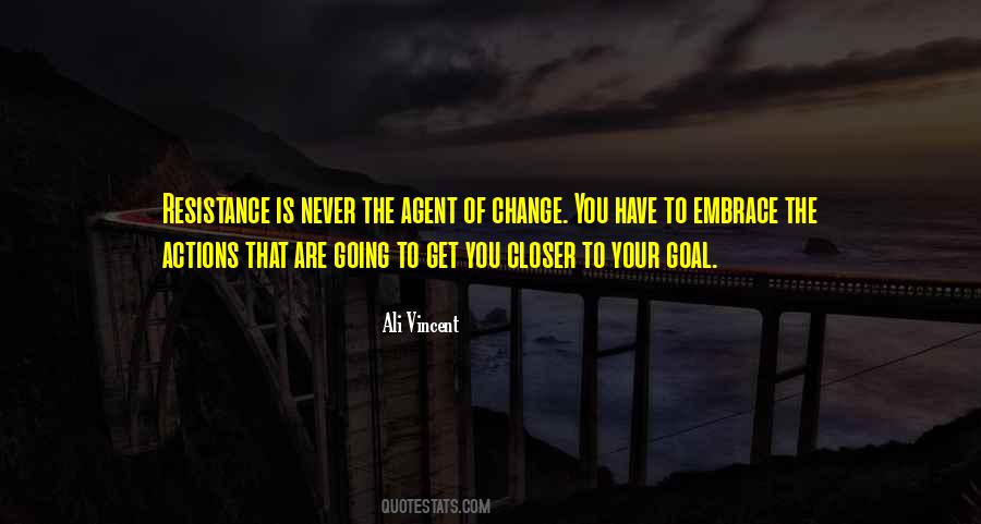 Quotes About Never Going To Change #1266493