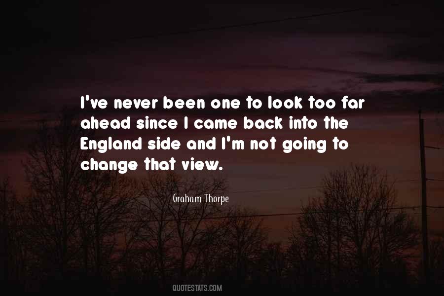 Quotes About Never Going To Change #251610