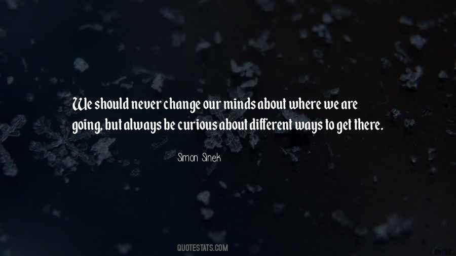 Quotes About Never Going To Change #968870