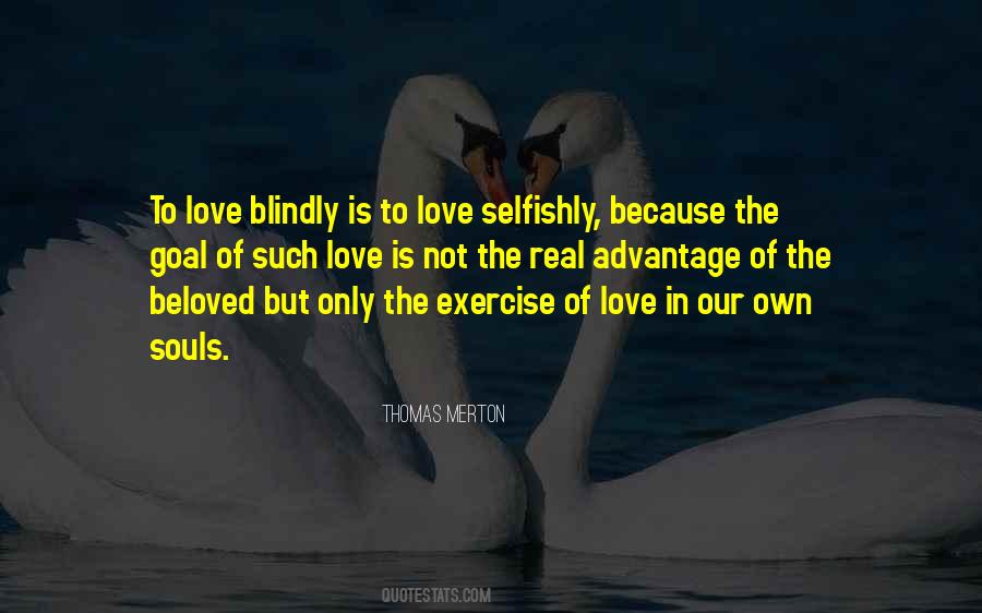 Advantage Of Love Quotes #1828920