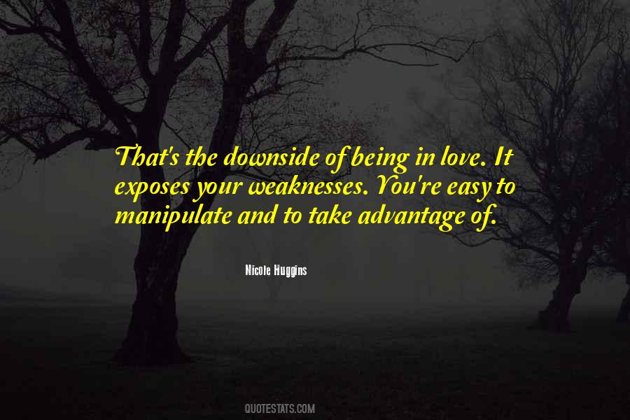 Advantage Of Love Quotes #968954