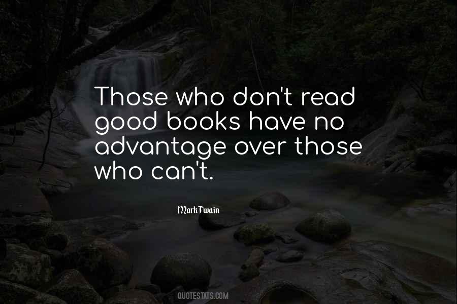 Advantage Of Reading Quotes #1457001