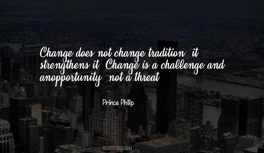 Challenges And Change Quotes #1586240