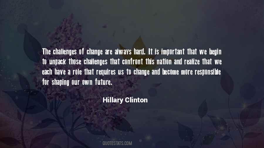 Challenges And Change Quotes #970708