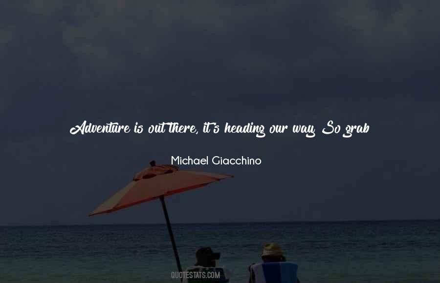 Adventure Is Out There Quotes #1418552