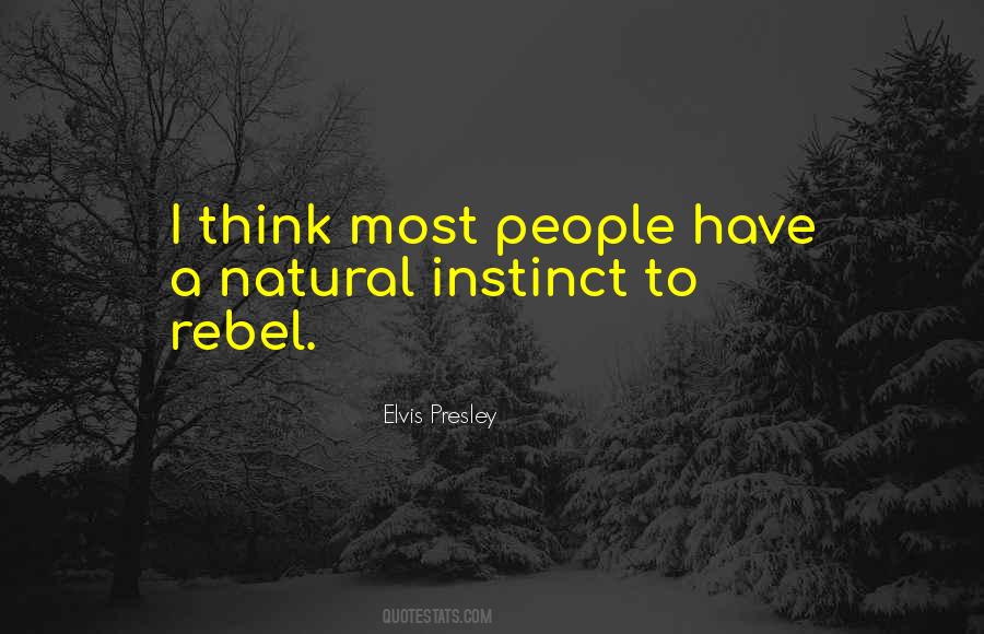 Natural Instinct Quotes #1003849
