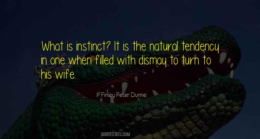 Natural Instinct Quotes #1346795