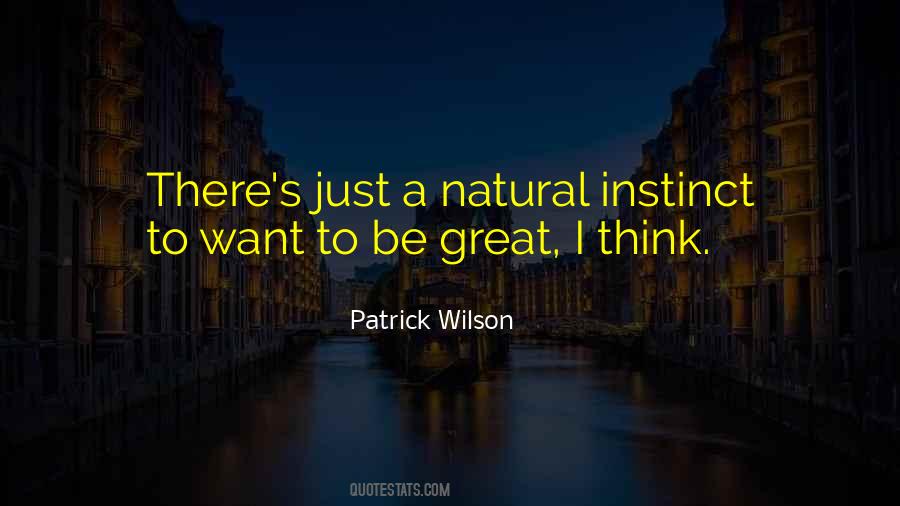 Natural Instinct Quotes #683319