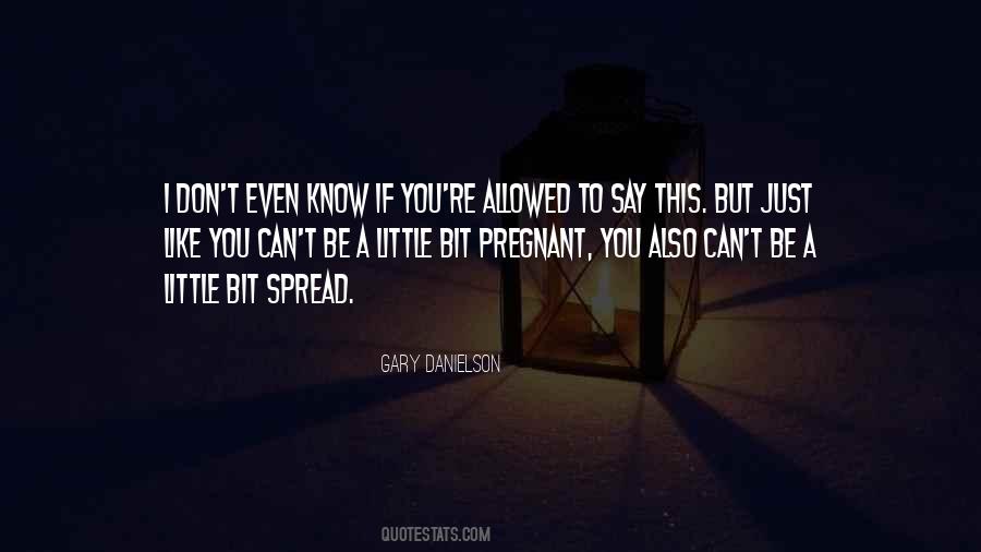 I Like You A Little Quotes #102174