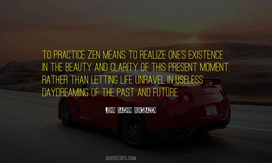 Unravel Your Life Quotes #1308521