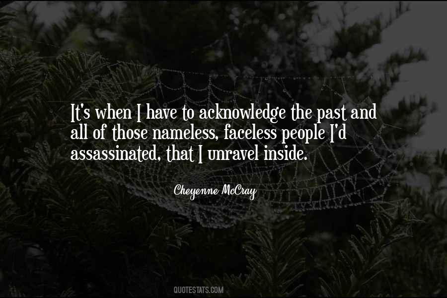 Unravel Your Life Quotes #501316