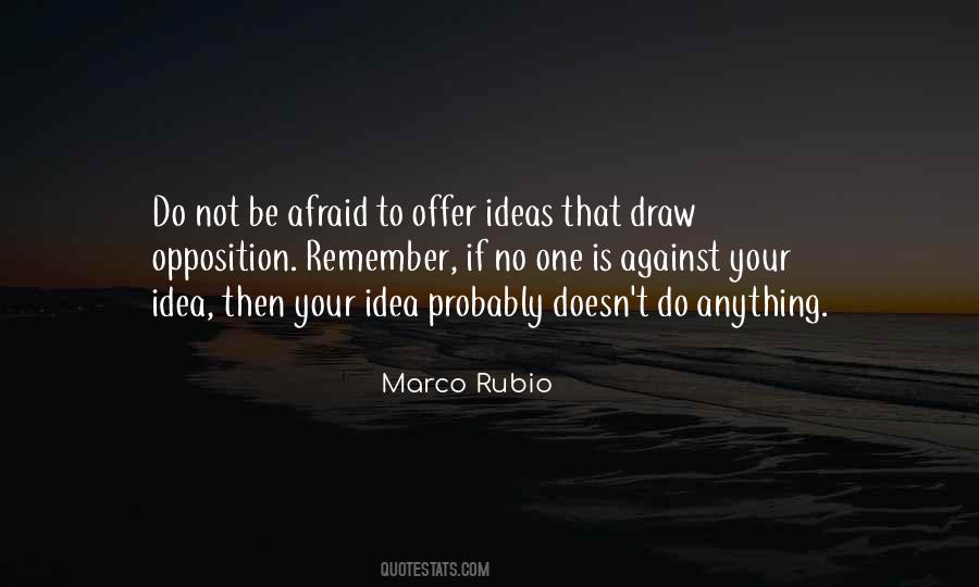 Do Not Be Afraid Quotes #1146567