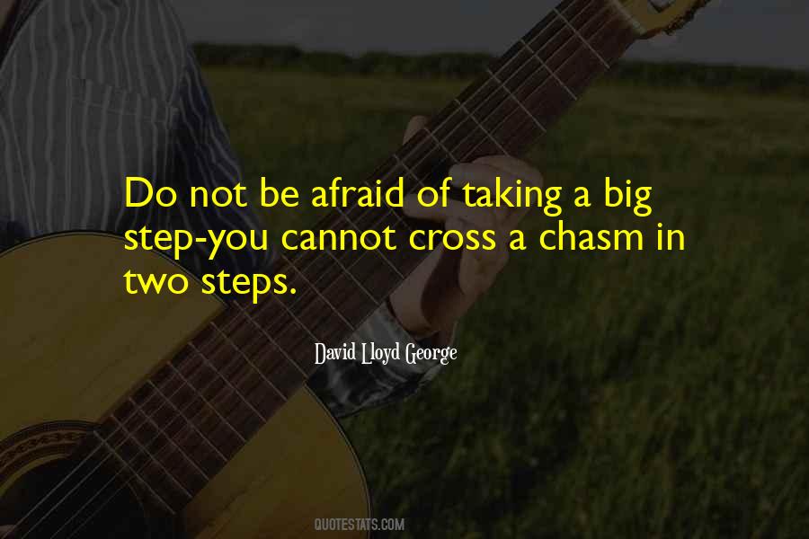 Do Not Be Afraid Quotes #1351250