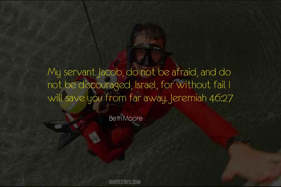 Do Not Be Afraid Quotes #149076