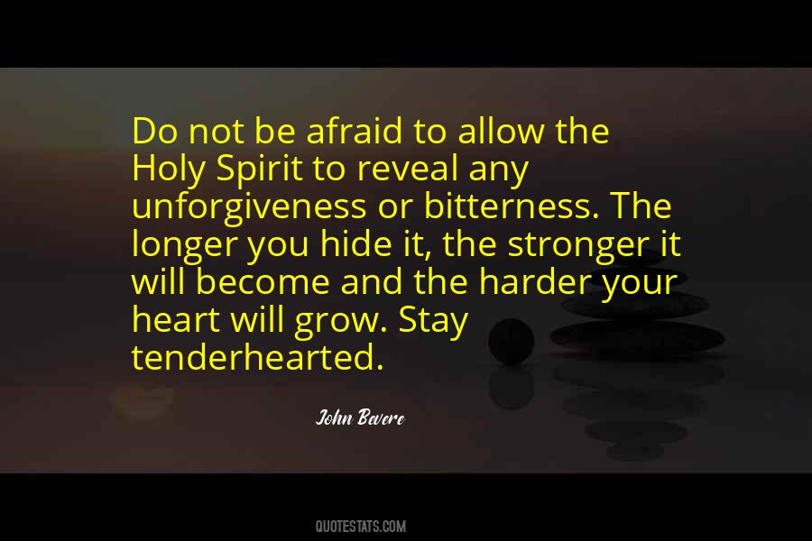 Do Not Be Afraid Quotes #598788