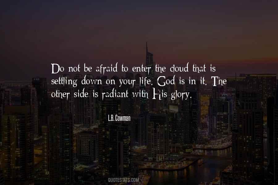 Do Not Be Afraid Quotes #771109