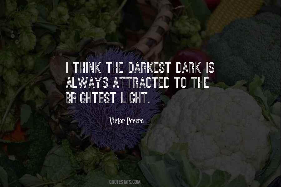 It S Always Darkest Quotes #164735