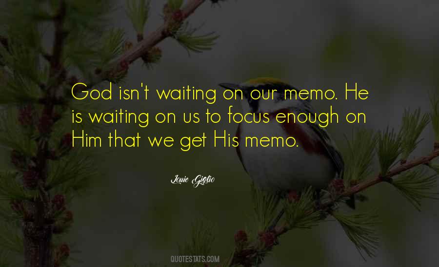 Get The Memo Quotes #508484