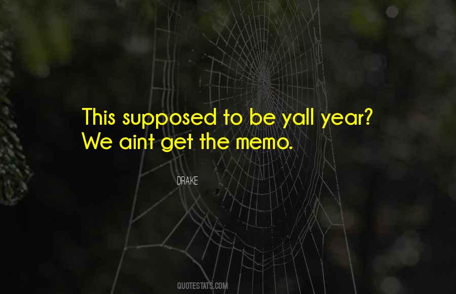 Get The Memo Quotes #6338