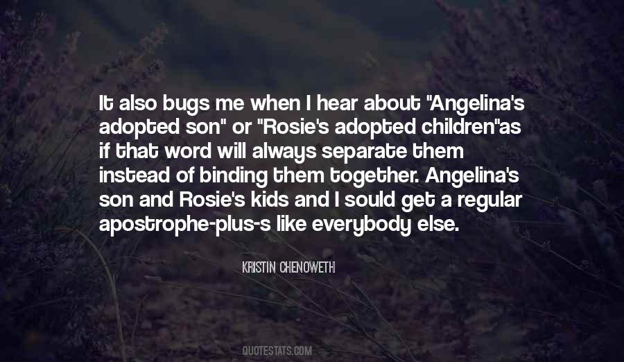 Adopted Kids Quotes #1063859