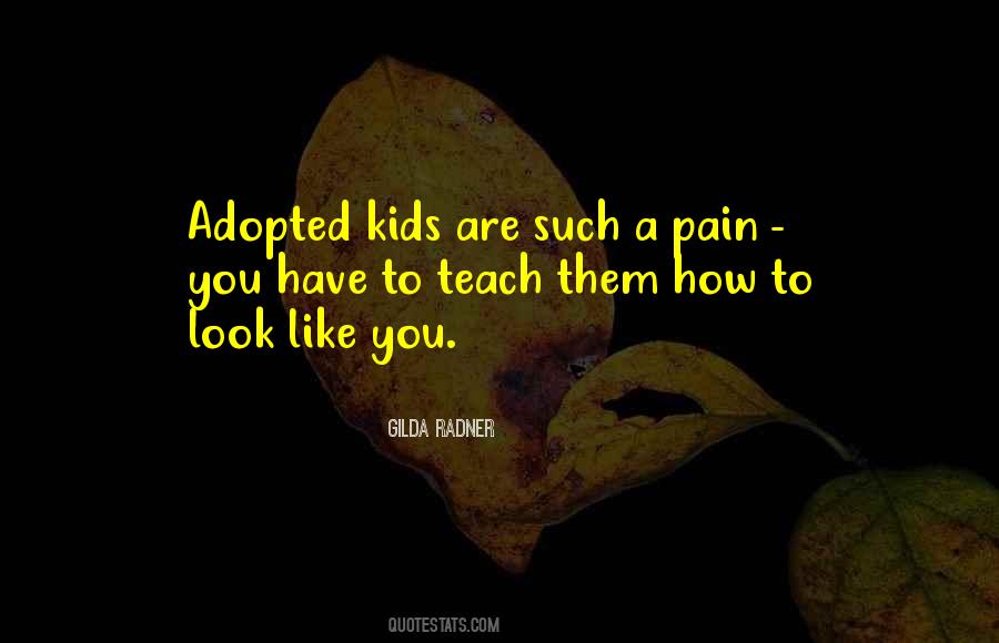 Adopted Kids Quotes #83818