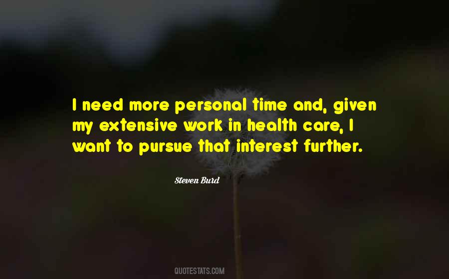 Personal Interest Quotes #1617532