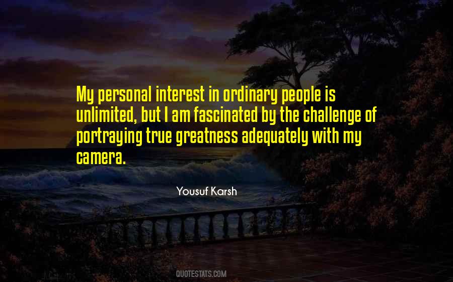 Personal Interest Quotes #1737784