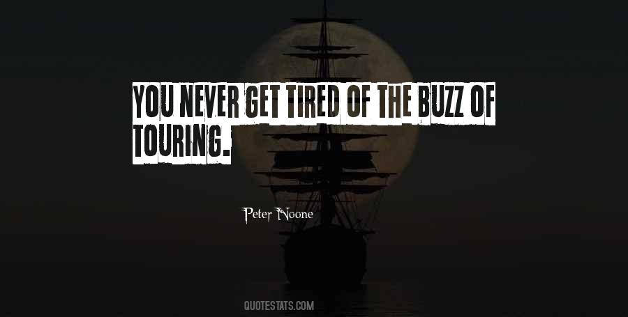Quotes About Never Get Tired #205556