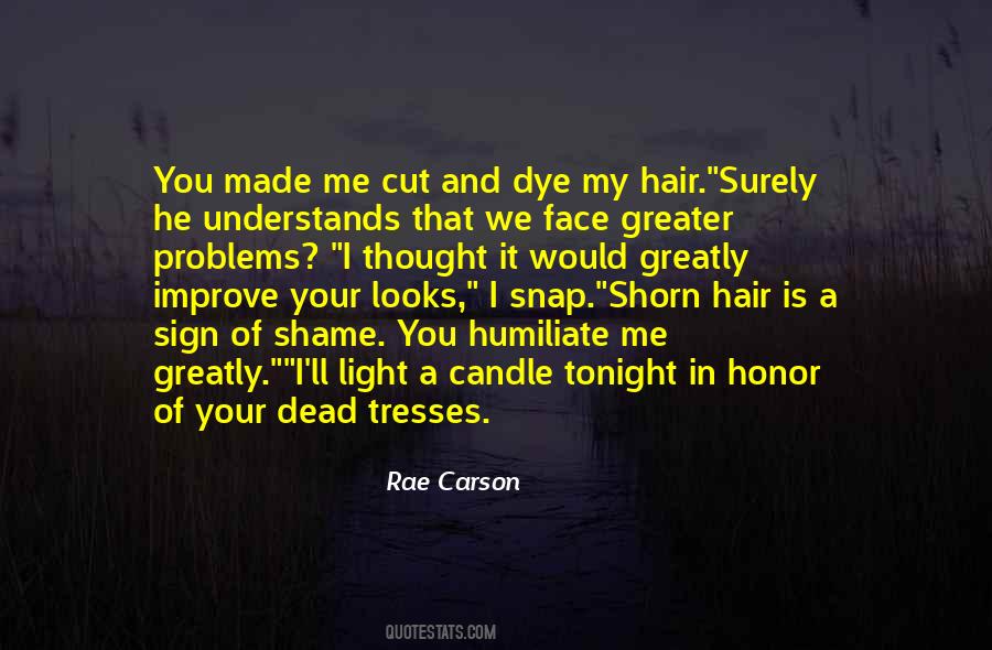 Shorn Hair Quotes #1645938