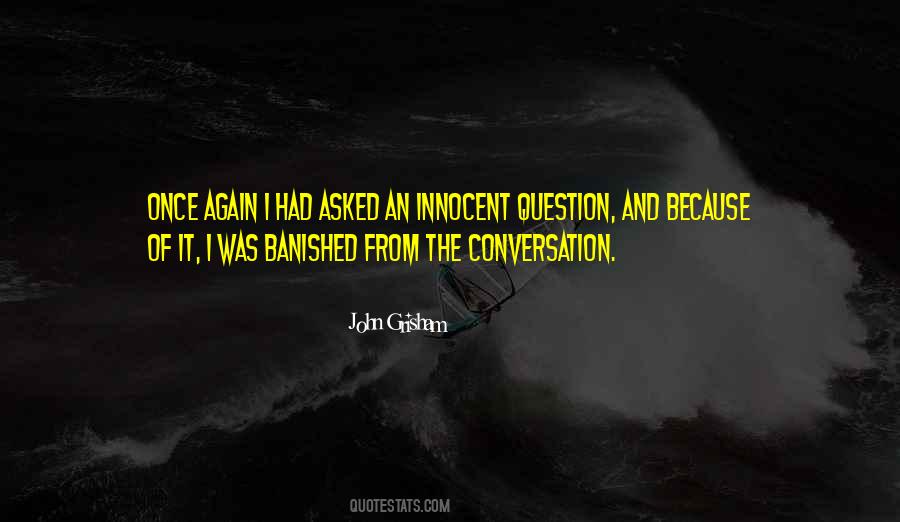 Innocent Question Quotes #1590285