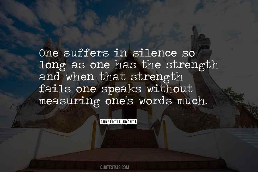 Strength In Silence Quotes #760707