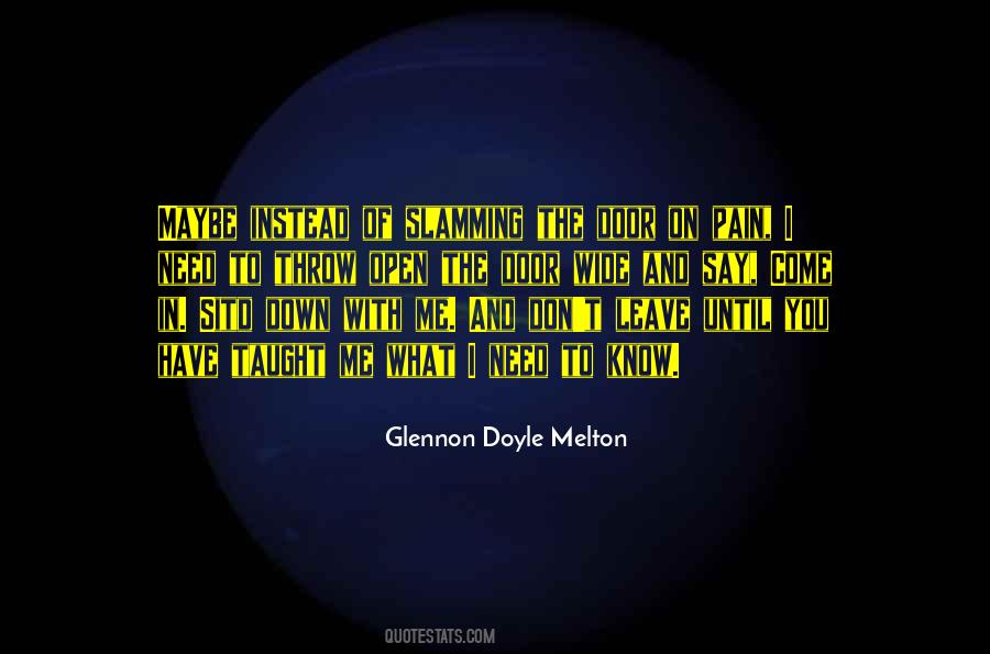 Slamming Open The Door Quotes #119464