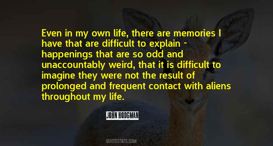 Life Is Weird Quotes #1108248