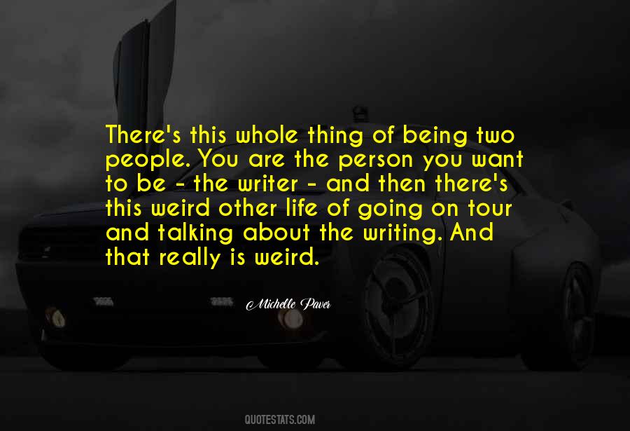 Life Is Weird Quotes #1230956