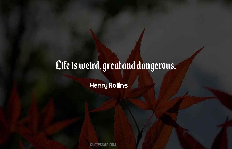 Life Is Weird Quotes #1753037