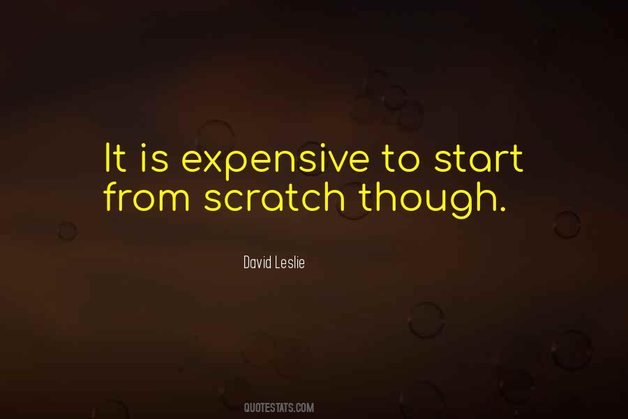 Start From Scratch Quotes #796328