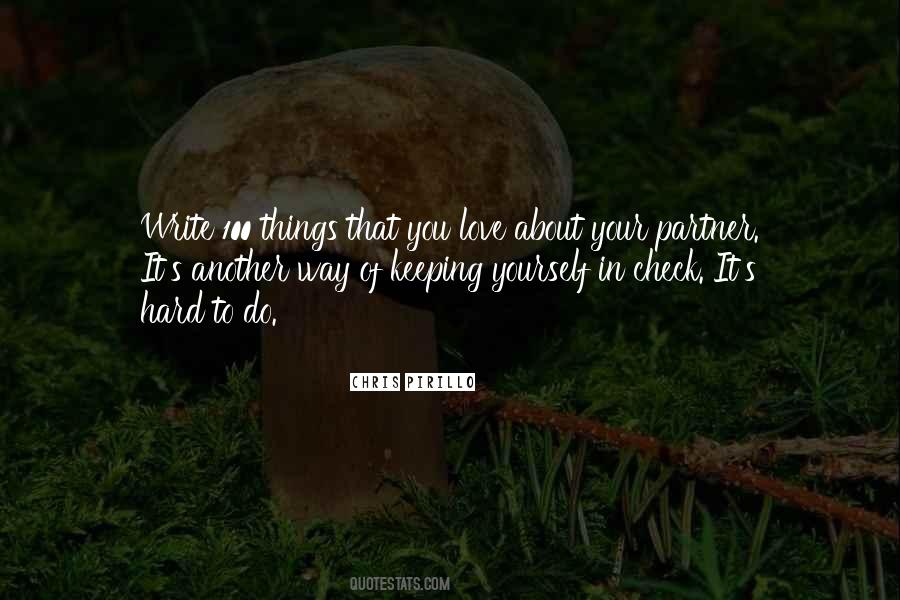 Quotes About Things That You Love #1410501