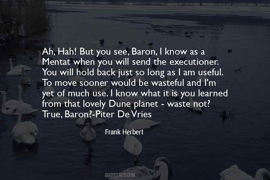Dune Herbert Quotes #130068