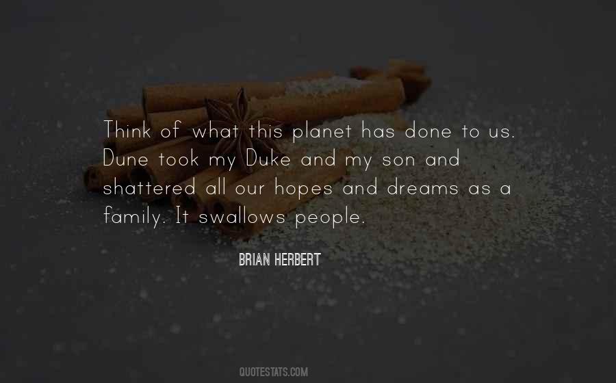 Dune Herbert Quotes #760528