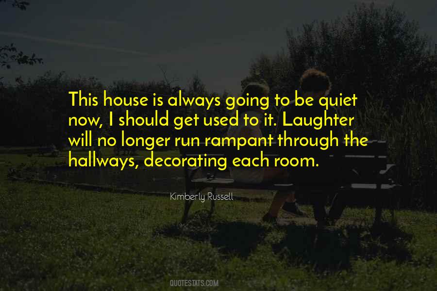 Quiet Room Quotes #1129738