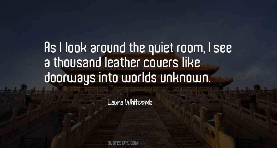 Quiet Room Quotes #1694887